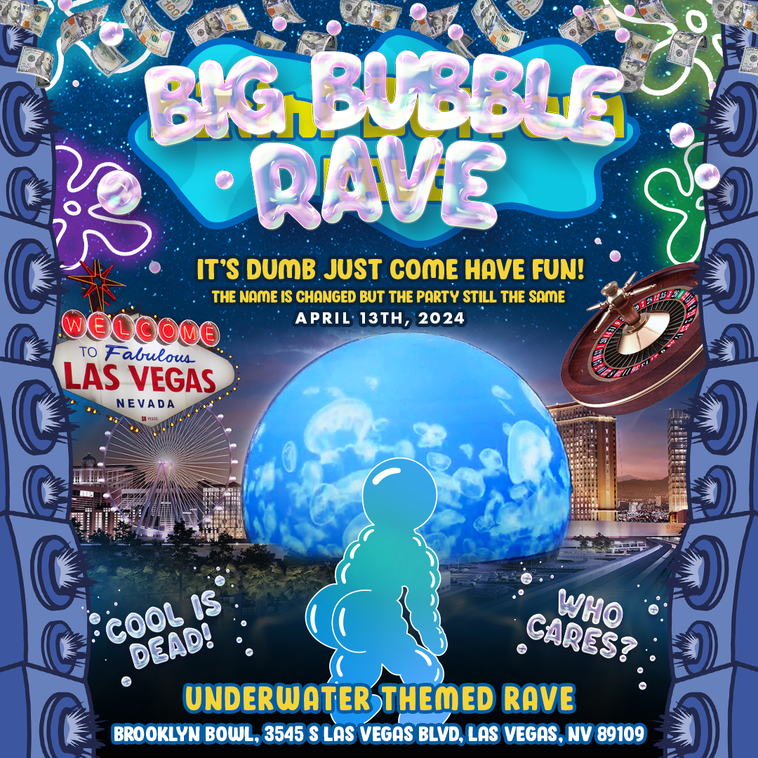 More Info for Big Bubble Rave