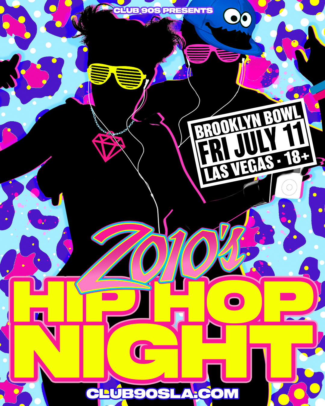 More Info for Club 90s presents: 2010's Hip Hop Night