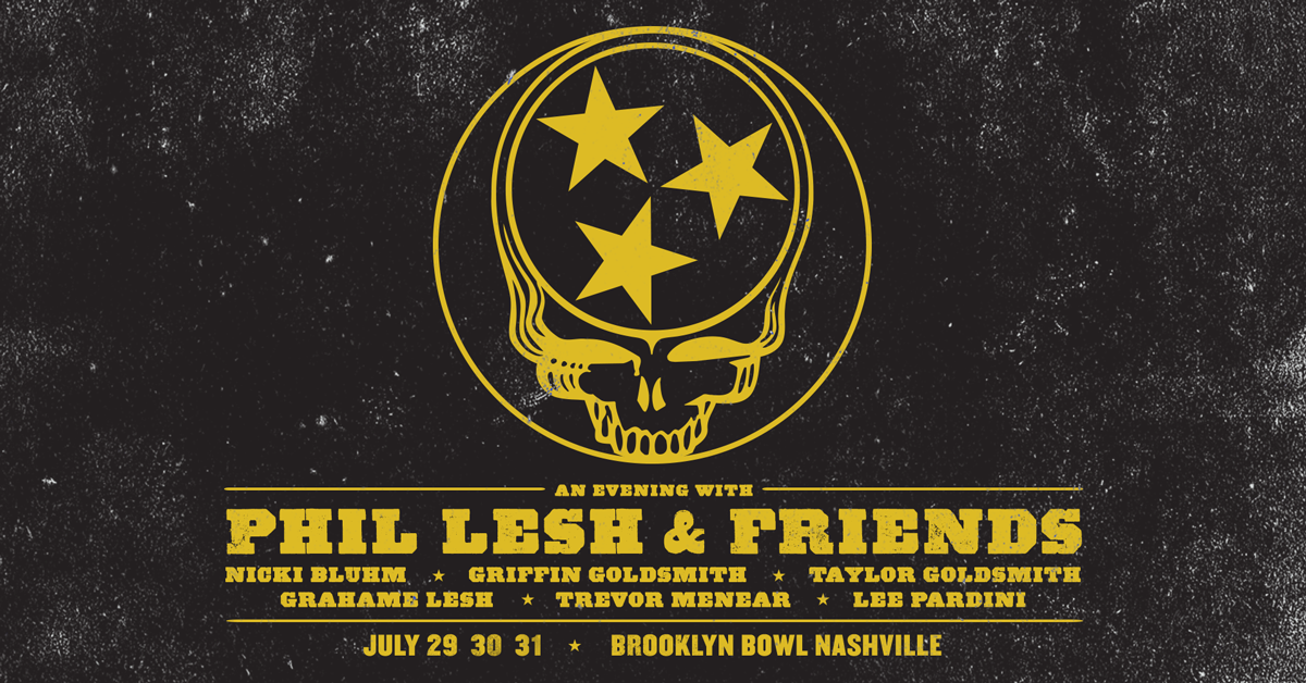 More Info for CONTEST! Phil Lesh & Friends Tickets + Merch + $100 Tab + Free Bowling Lane!