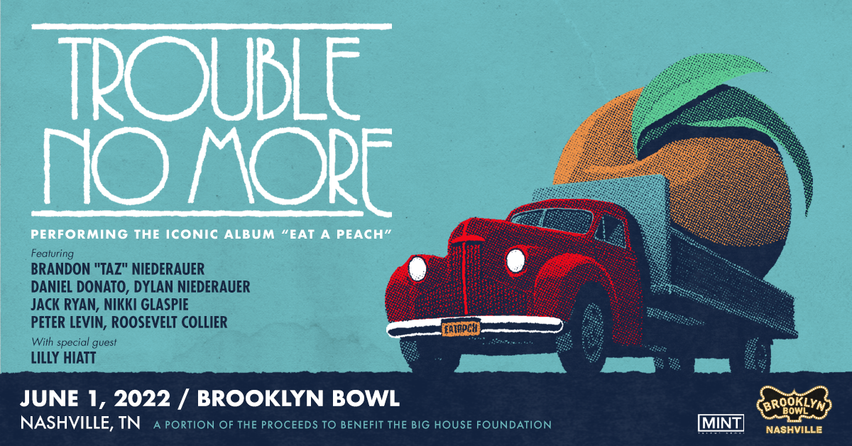 More Info for 9 Reasons Why You Have to See Trouble No More at Brooklyn Bowl Nashville!