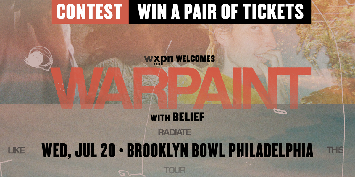 Ticket Giveaways - WXPN