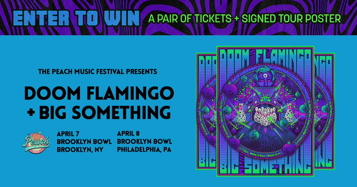 More Info for CONTEST! Win two (2) tickets to Doom Flamingo & Big Something + a signed poster!