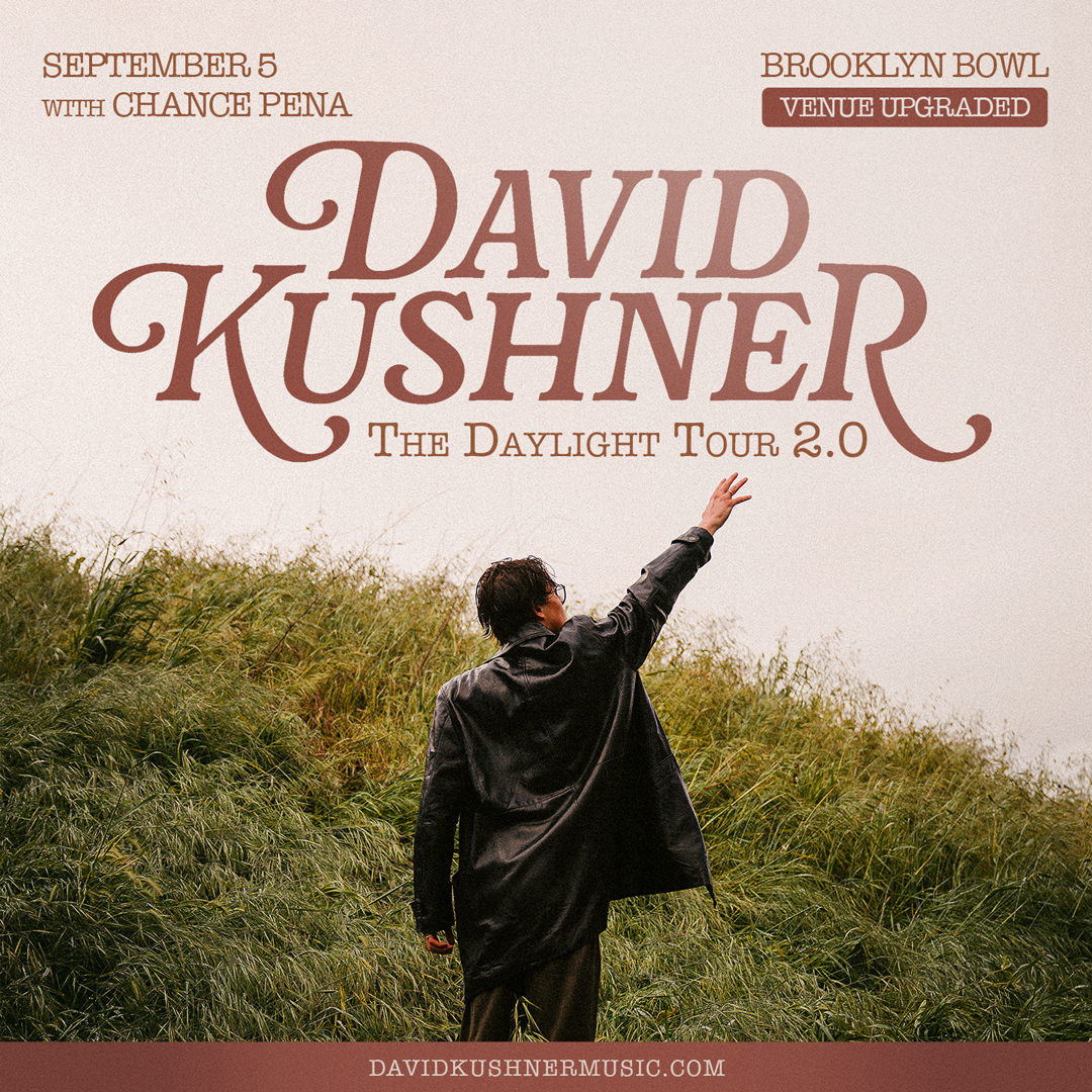 David Kushner - The Daylight Tour 2.0 (MOVED FROM BASEMENT EAST)