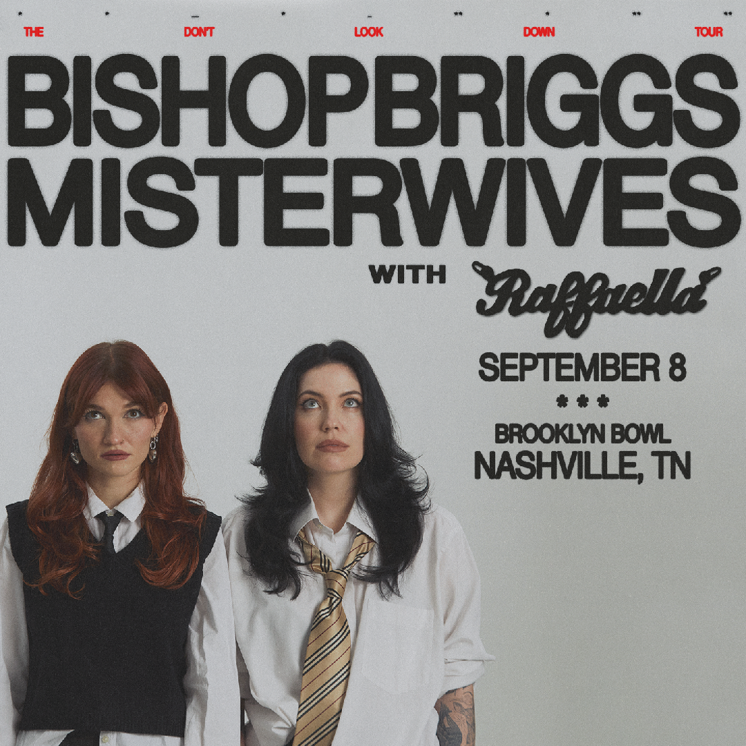 Bishop Briggs & MisterWives: The Don't Look Down Tour