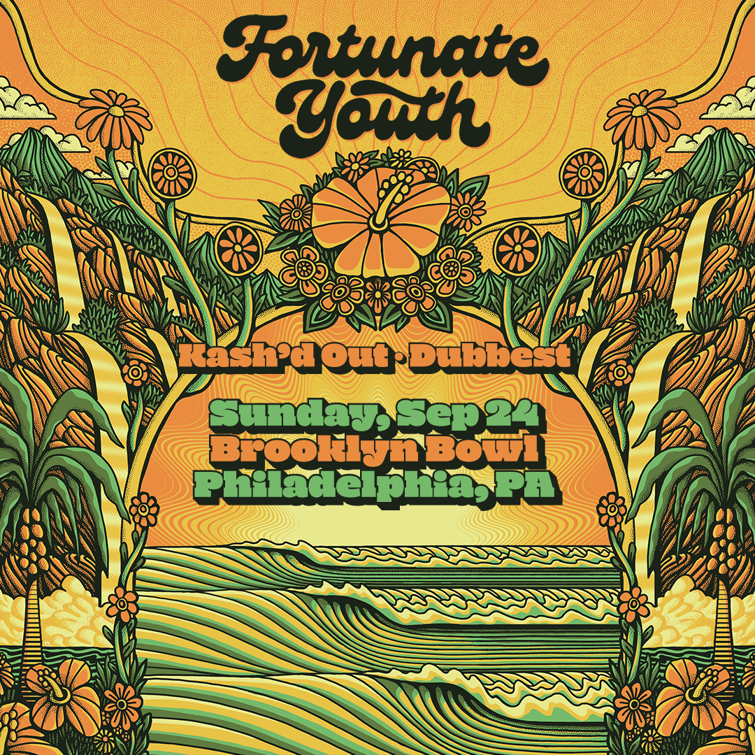 Fortunate Youth (21+)