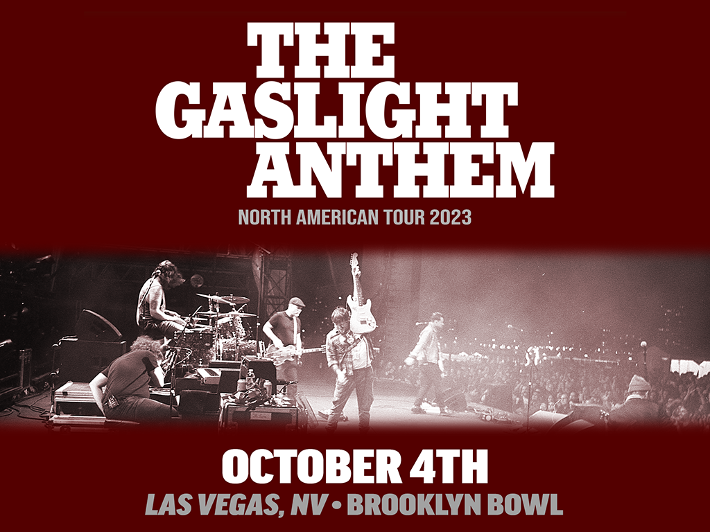 Gaslight Anthem Tour 2024 Las Vegas Rica Venita