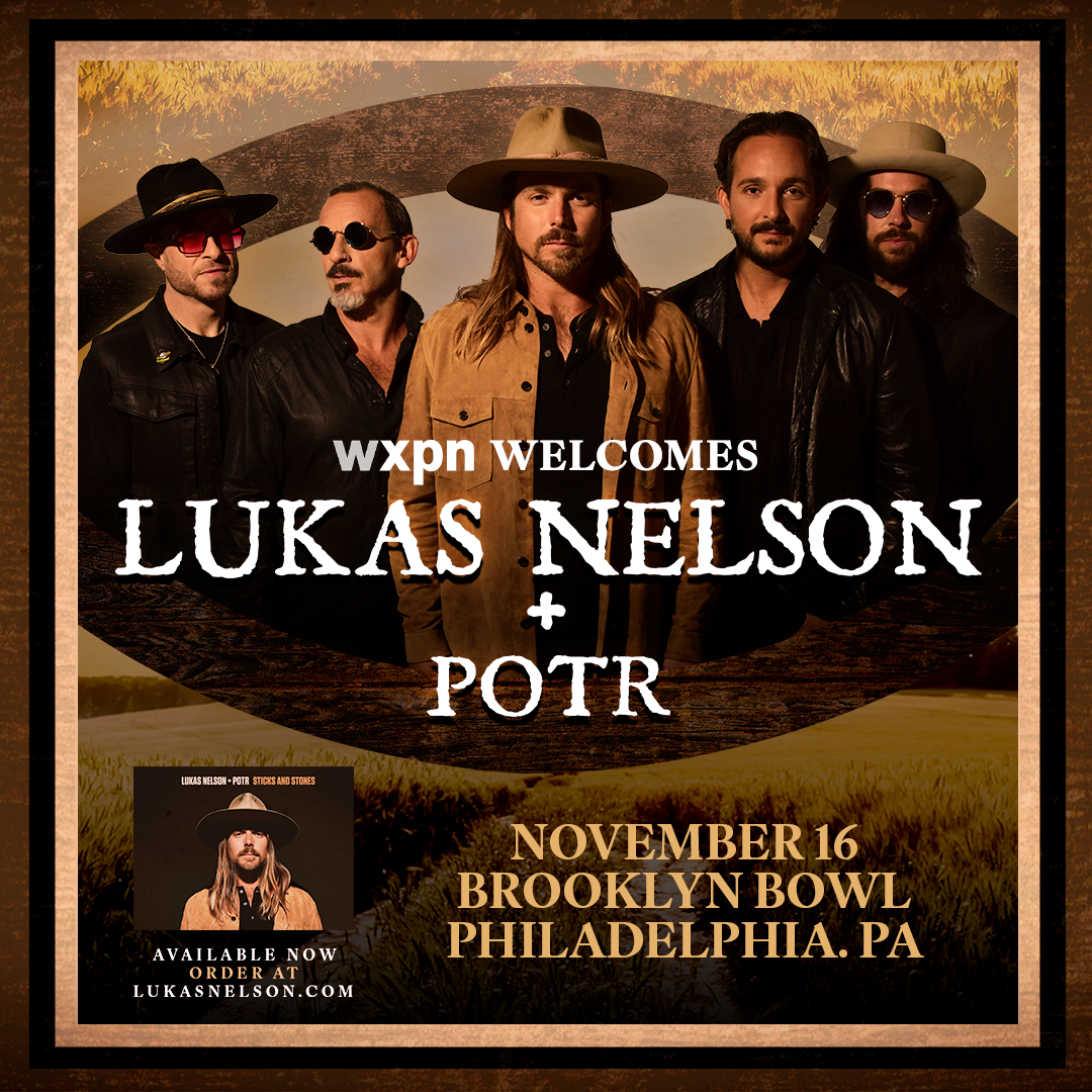Lukas Nelson + POTR