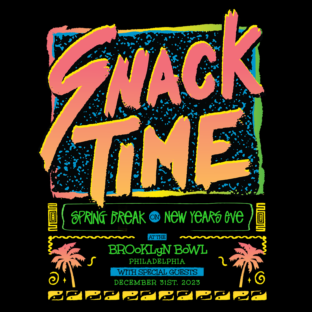 More Info for New Year's Eve with SNACKTIME (21+)