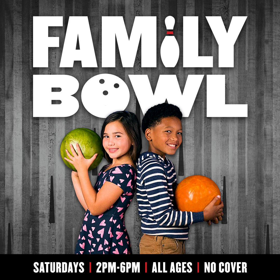 Family Bowl / Open For Bowling