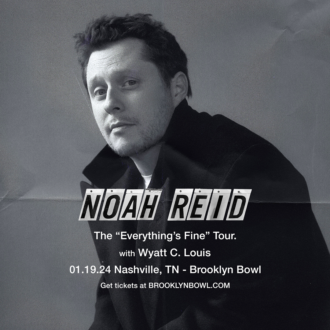 Noah Reid The "Everything's Fine" Tour