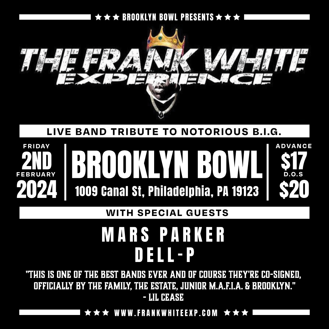 The Frank White Experience: A Live Band Tribute to Notorious B.I.G. (21+)