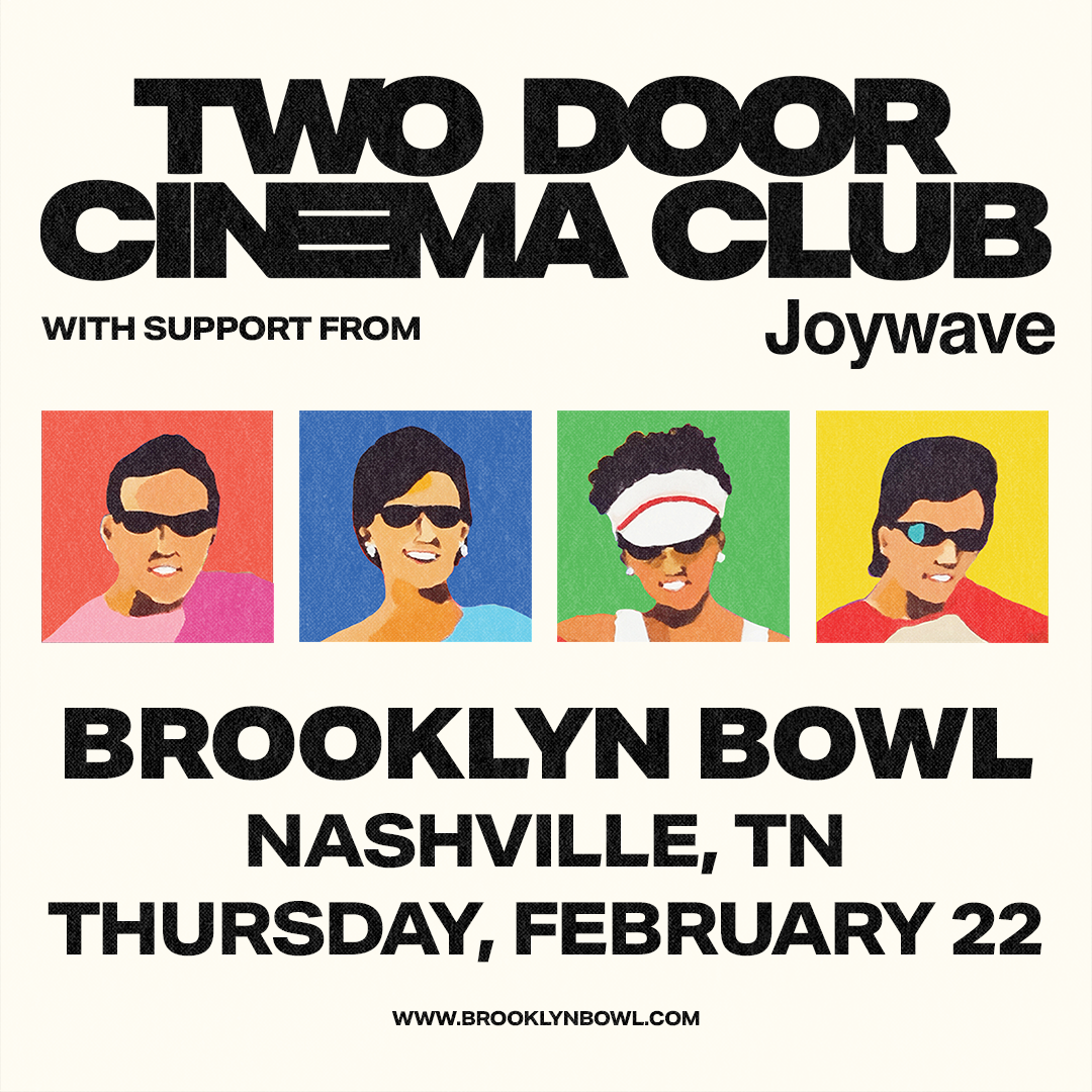 Two Door Cinema Club | Brooklyn Bowl