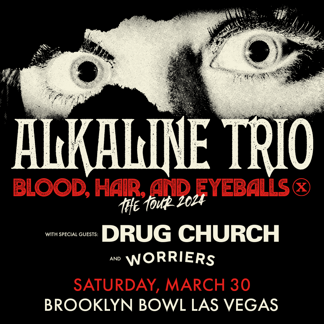 Alkaline Trio: Blood, Hair, and Eyeballs The Tour