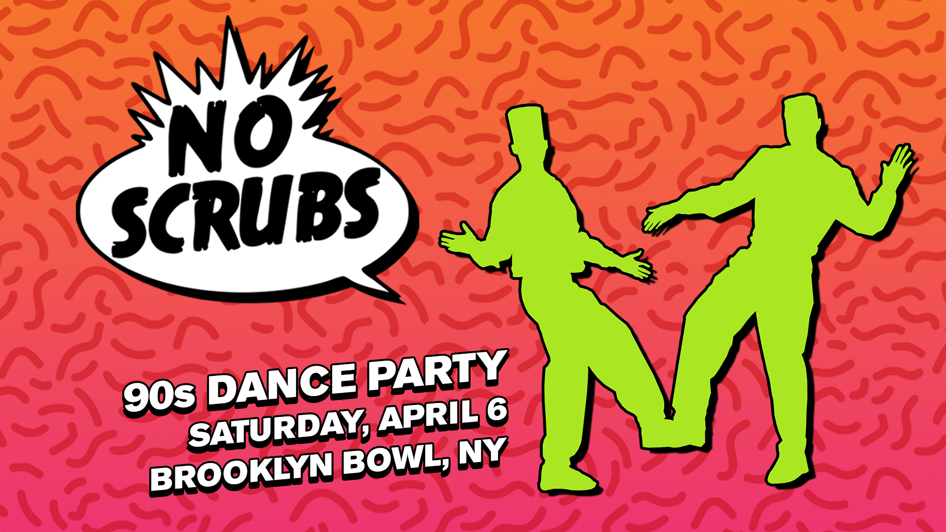 No Scrubs - 90s Dance Party