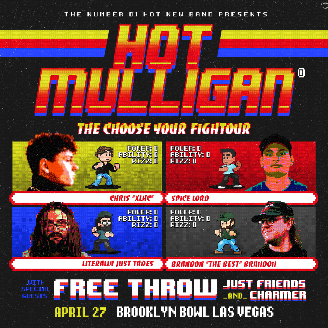 More Info for Hot Mulligan: Choose Your Fightour