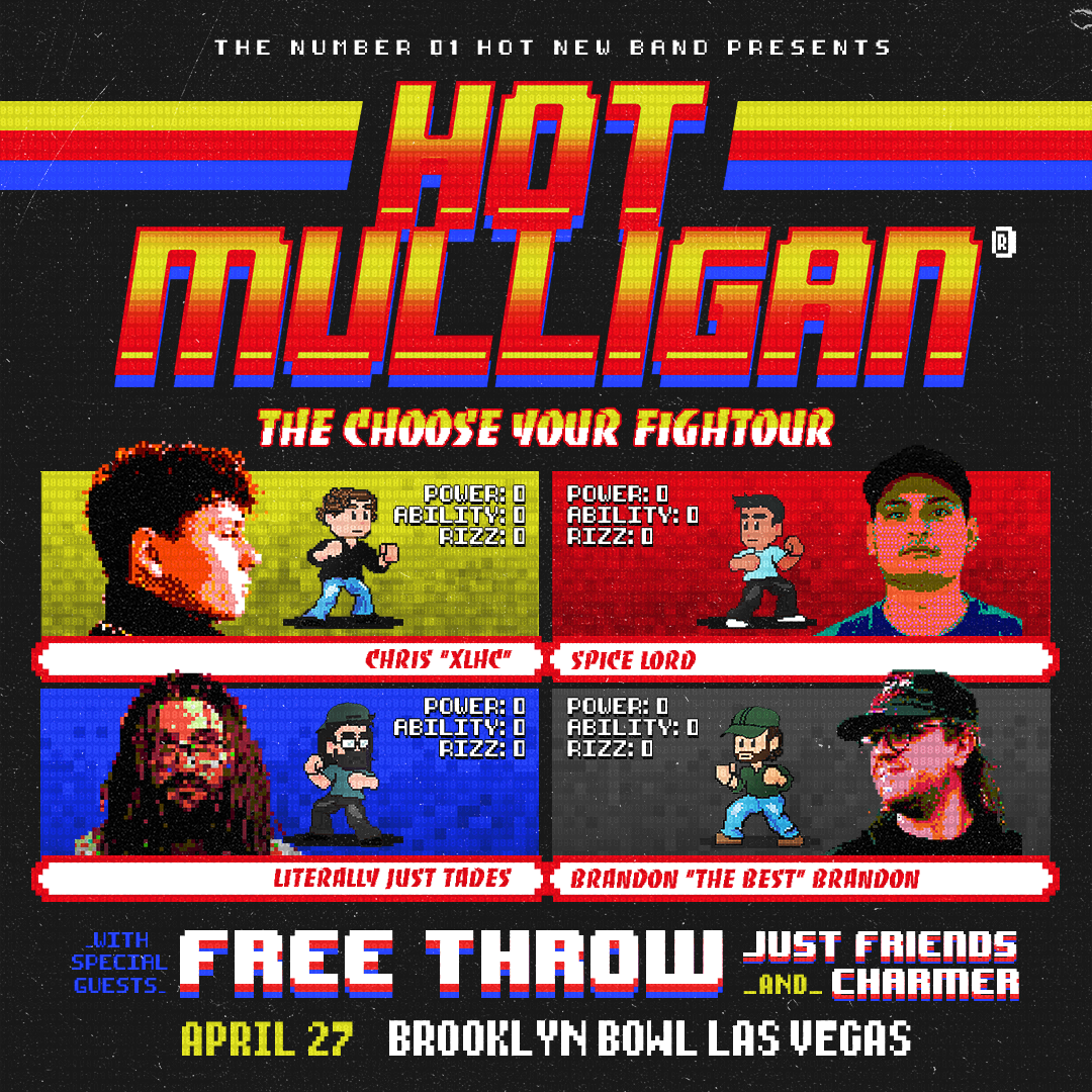 Hot Mulligan: Choose Your Fightour