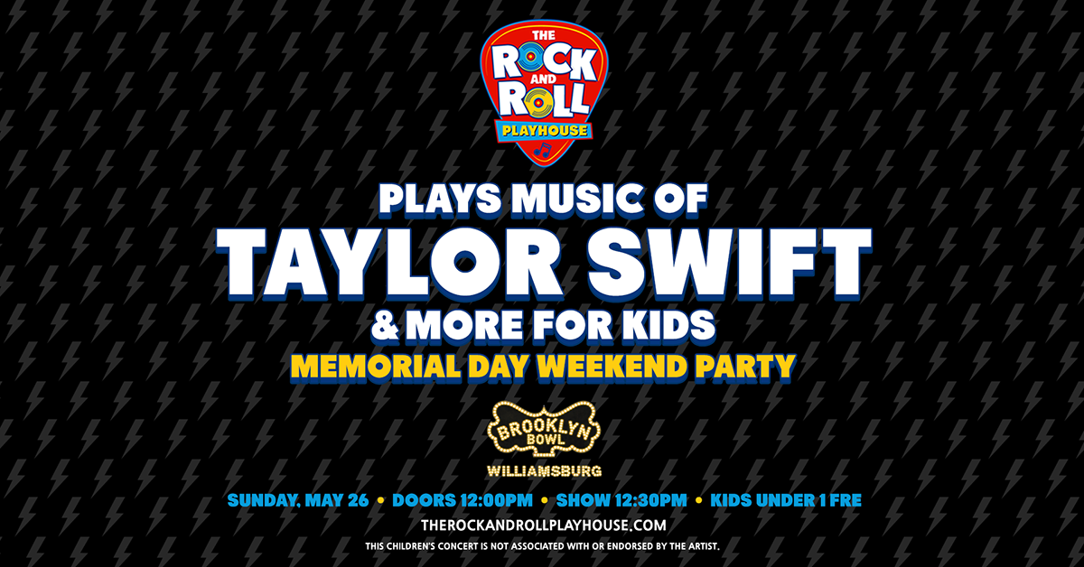 More Info for The Rock and Roll Playhouse plays Music of Taylor Swift + More