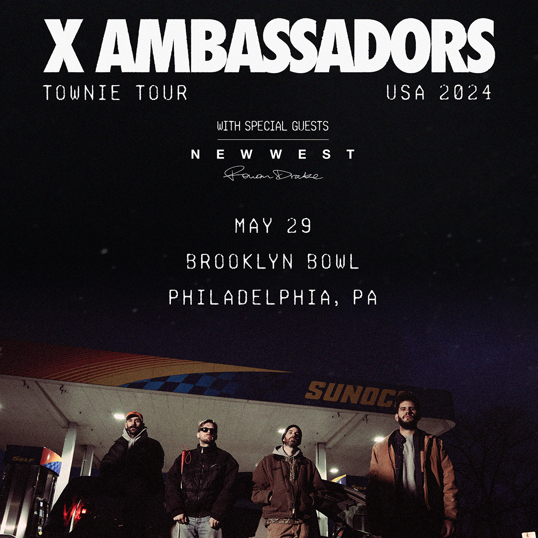 More Info for X Ambassadors - TOWNIE: NORTH AMERICAN TOUR