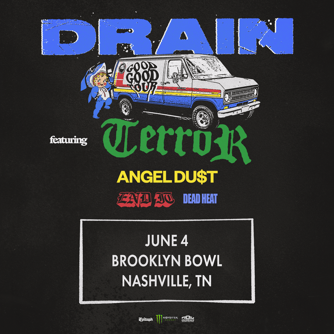 More Info for Drain - The Good Good Tour