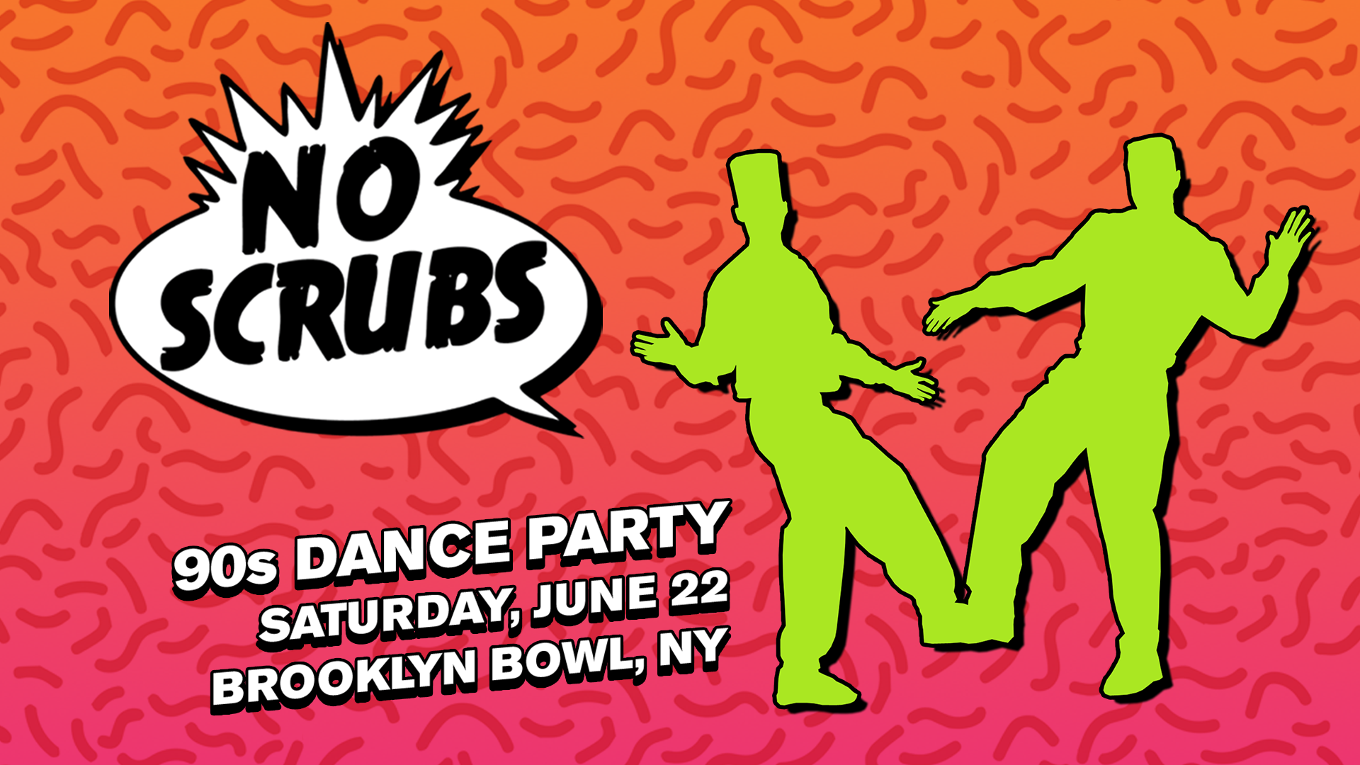 More Info for No Scrubs - 90s Dance Party