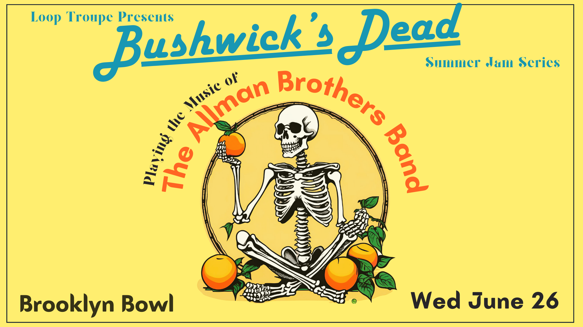 More Info for Bushwick"s Dead: Playing The Music Of The Allman Brothers Band