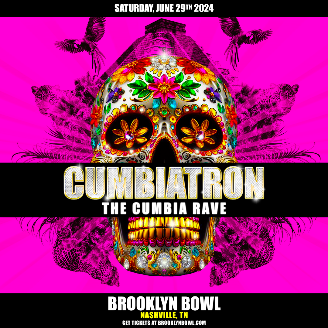 More Info for Cumbiatron - The Cumbia Rave (21+)
