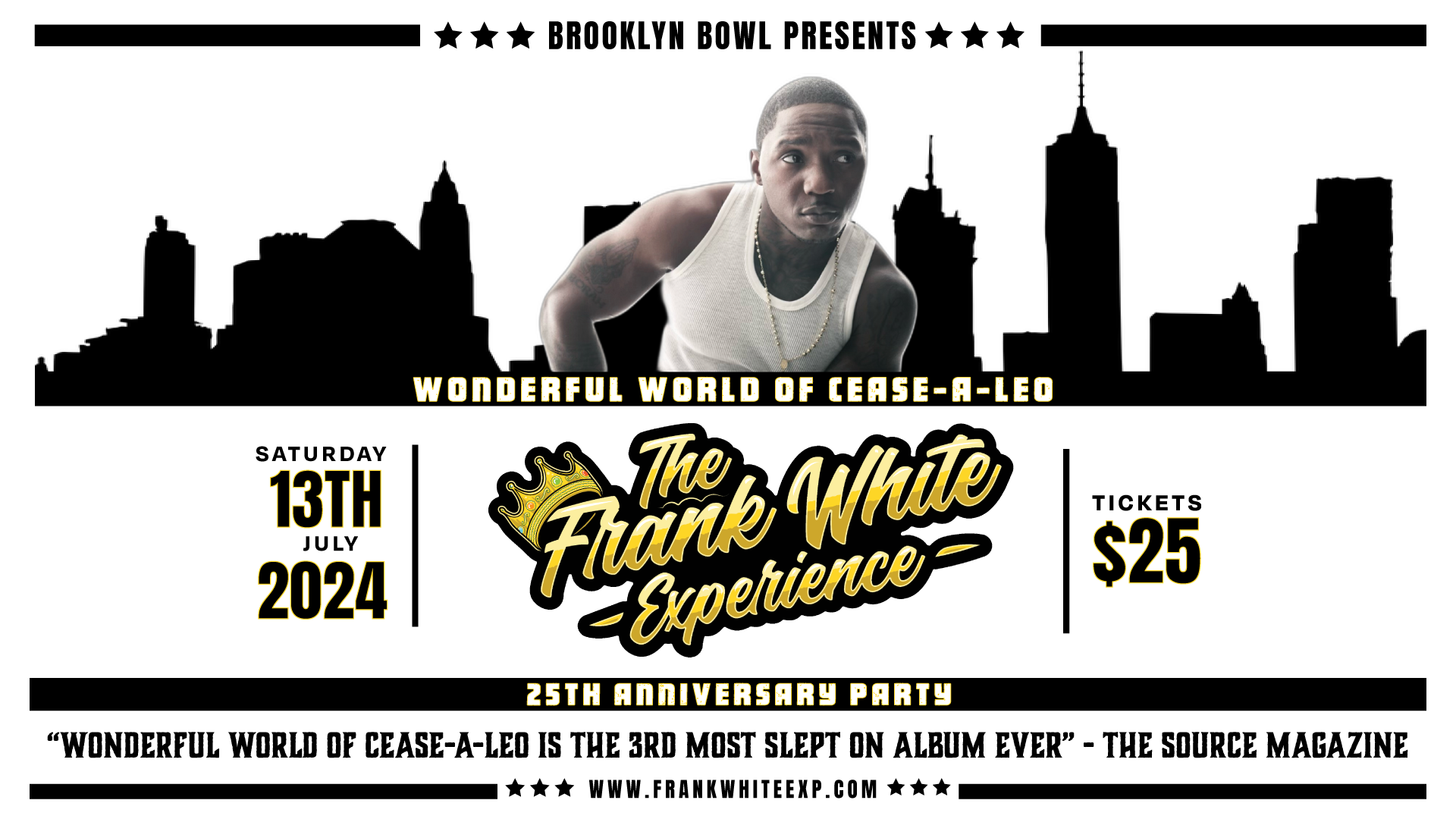 Lil Cease - Wonderful World of Cease-A-Leo 25th Anniversary Party featuring The Frank White Experience