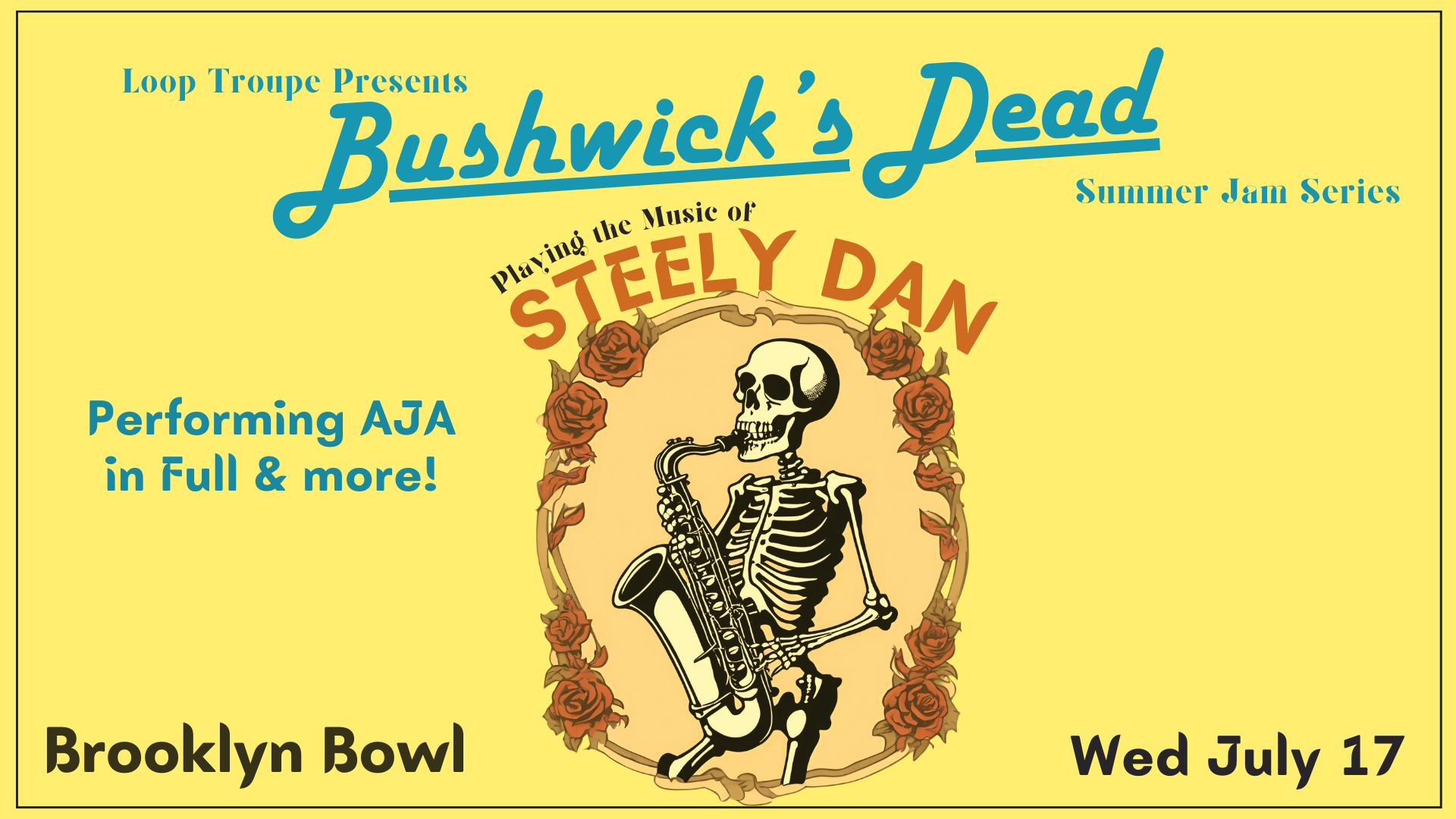 More Info for Bushwick's Dead: Playing The Music Of Steely Dan