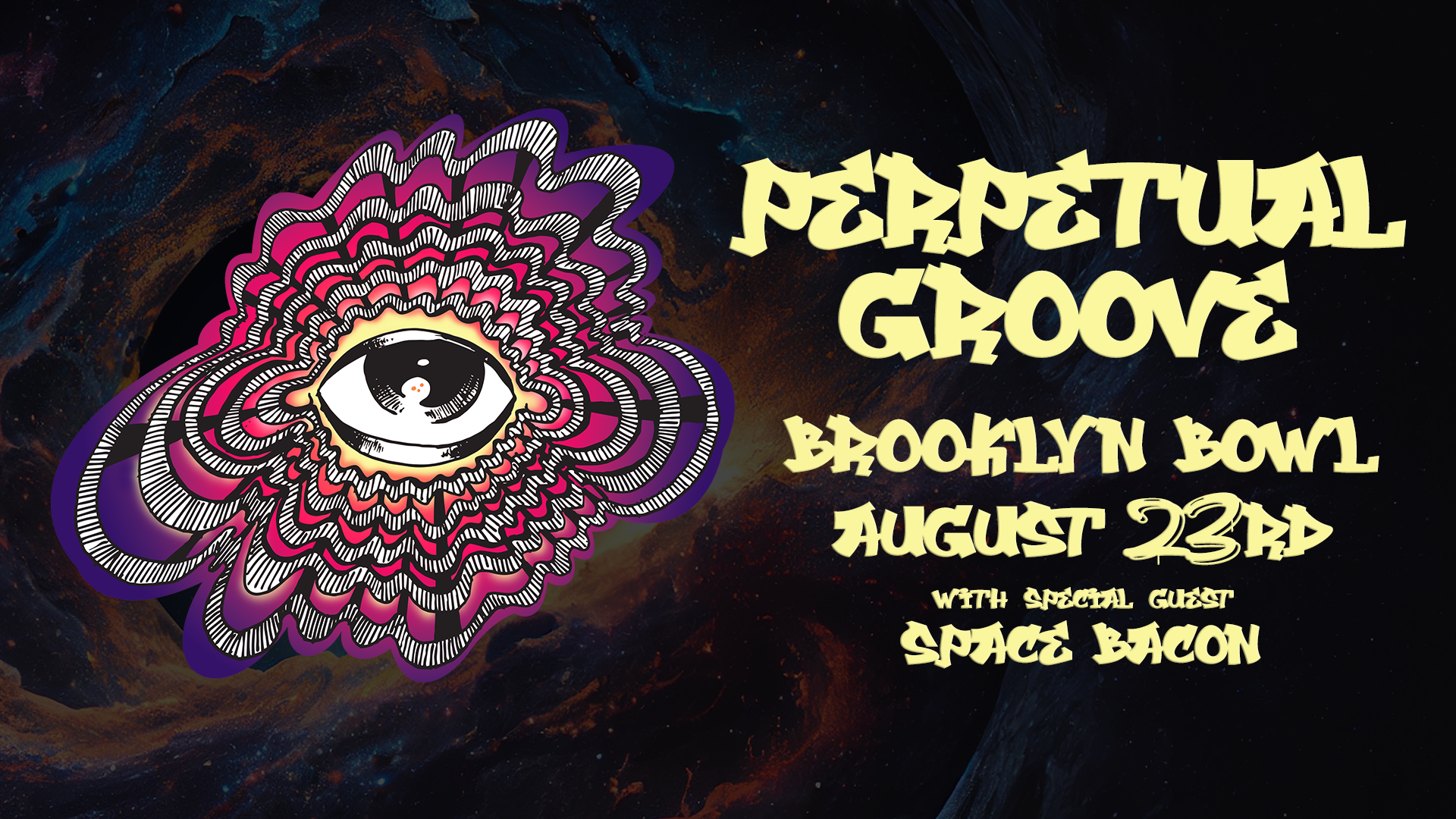 More Info for Perpetual Groove w/ Special Guest Space Bacon