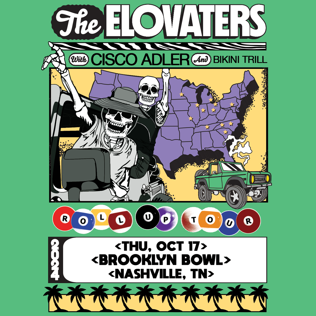 More Info for The Elovaters - Roll Up Tour