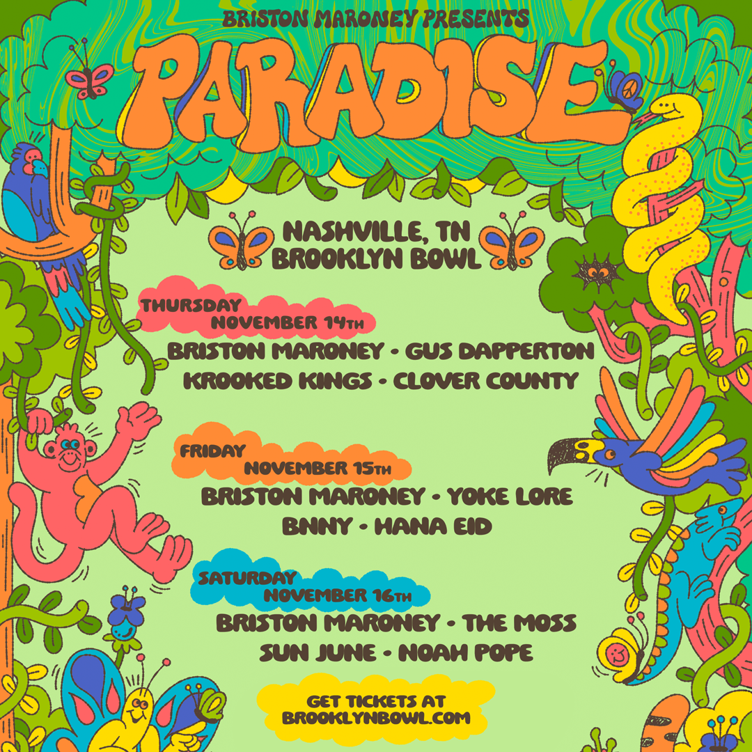 Briston Maroney Presents: Paradise (3rd Annual Festival)