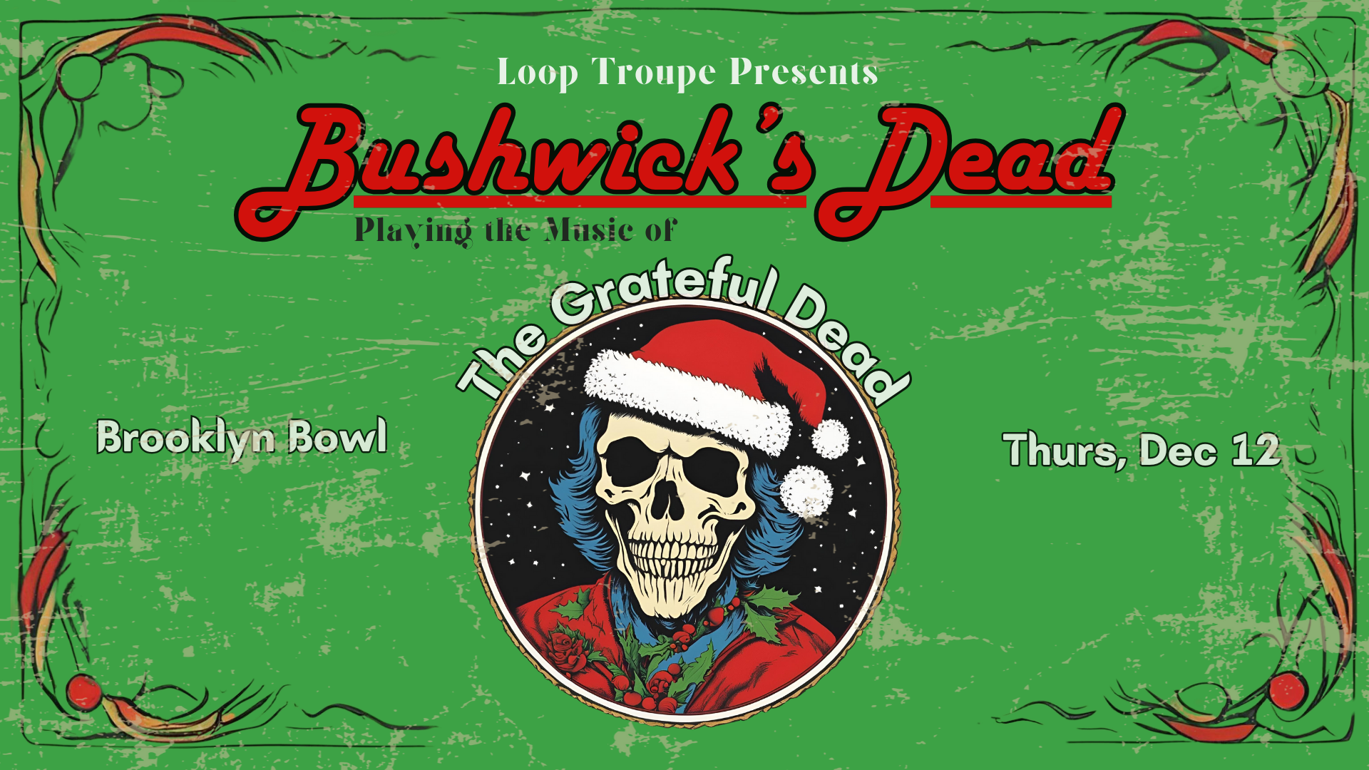 Bushwick's Dead Plays Grateful Dead