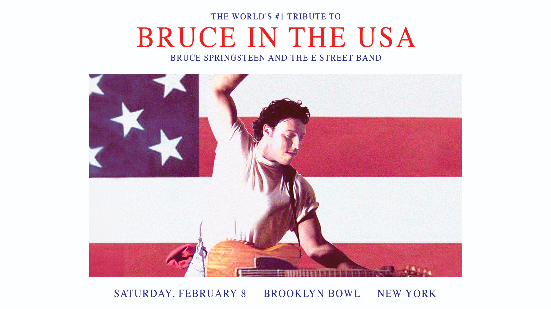 Bruce in the USA - The World's #1 Tribute to Bruce Springsteen