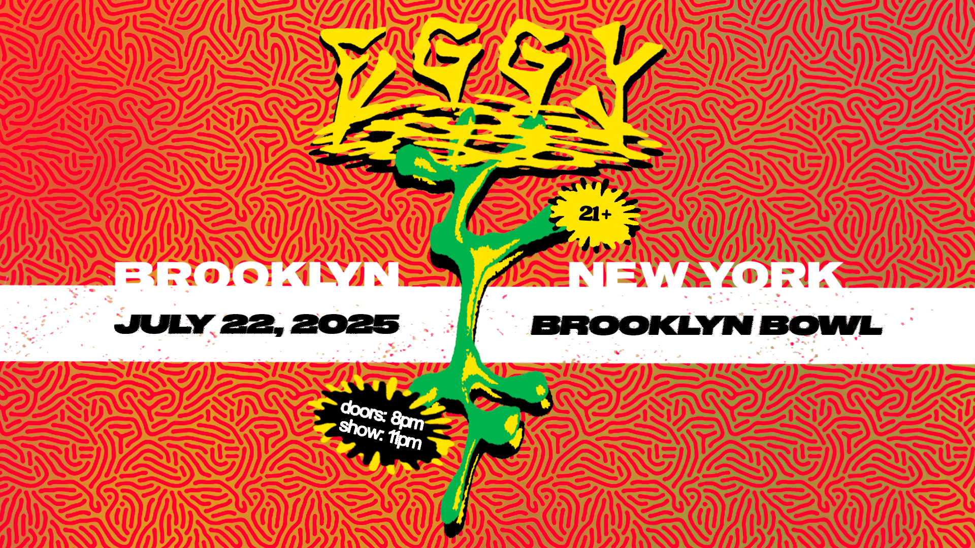 Eggy (Forest Hills After Show)