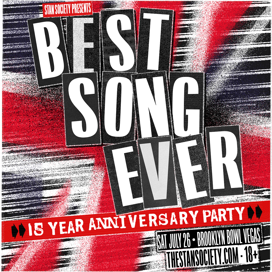 More Info for Stan Society presents Best Song Ever