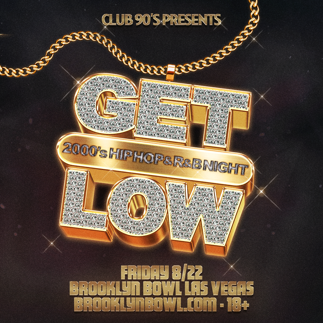 More Info for Club 90's Presents: Get Low 2000’s Hip Hop Night