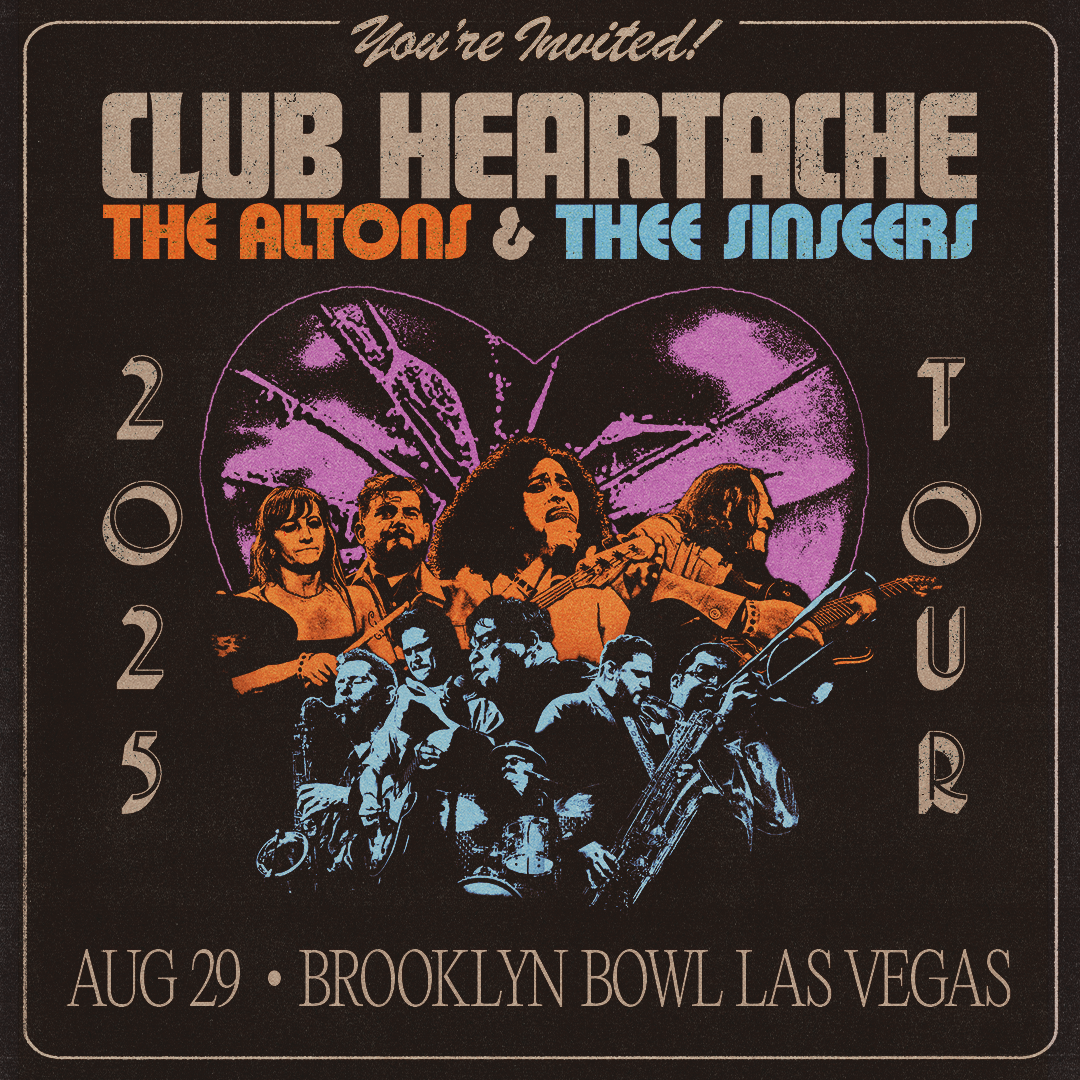 More Info for The Altons & Thee Sinseers: Club Heartache Tour