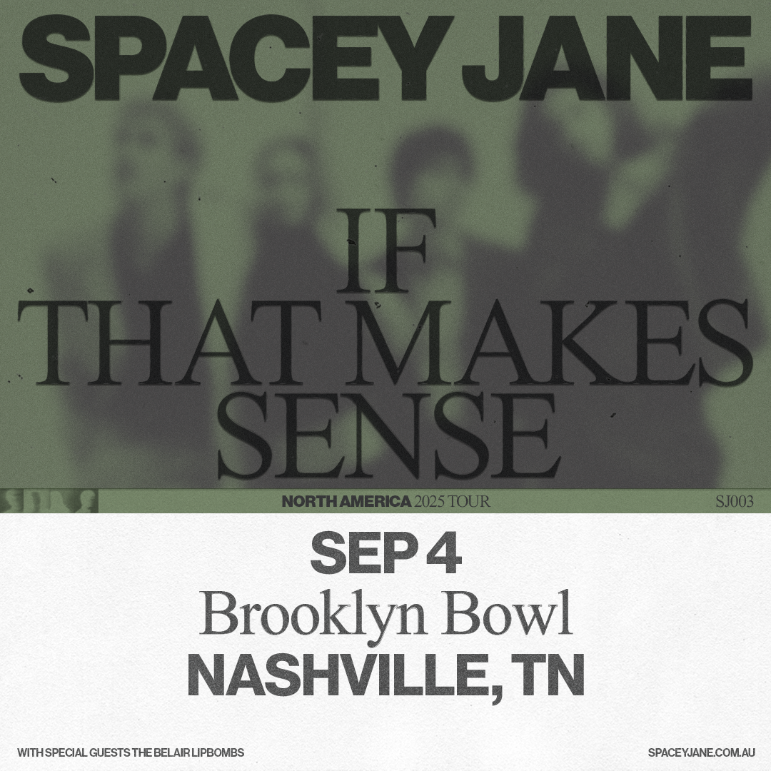 More Info for Spacey Jane - If That Makes Sense Tour