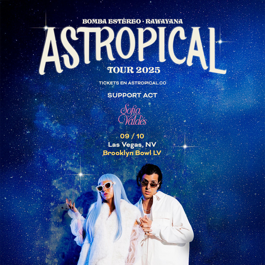 More Info for BOMBA ESTÉREO + RAWAYANA: ASTROPICAL TOUR 2025
