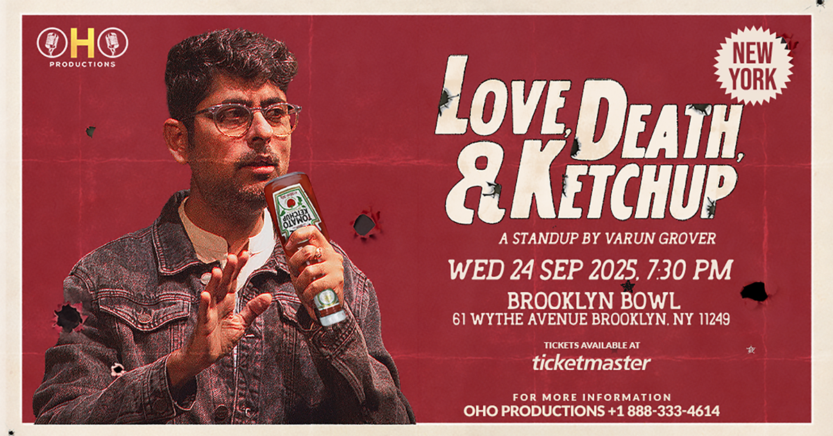 More Info for Love, Death, & Ketchup: A Standup By Varun Grover