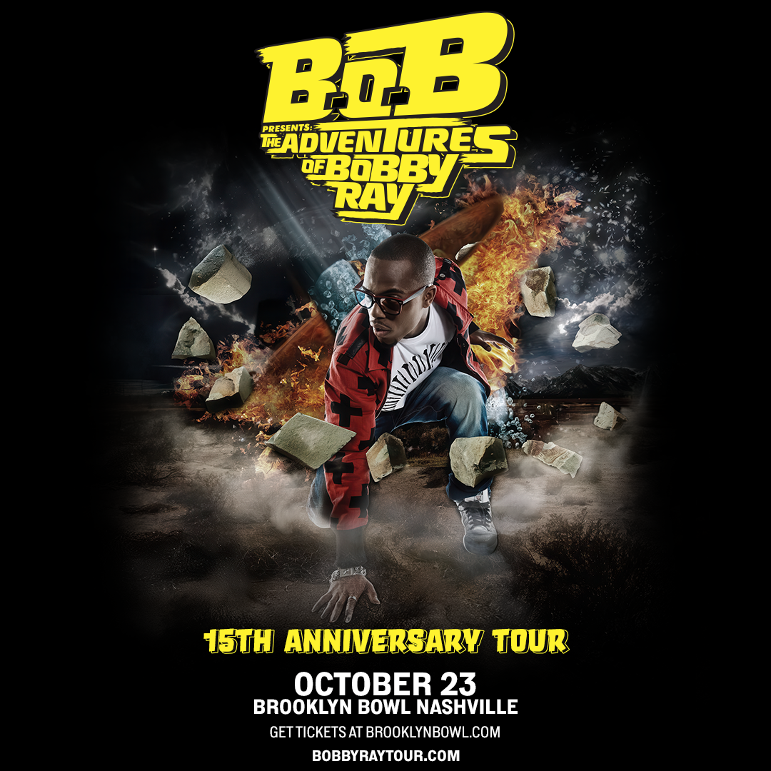 More Info for B.o.B - Adventures of Bobby Ray 15th Anniversary Tour