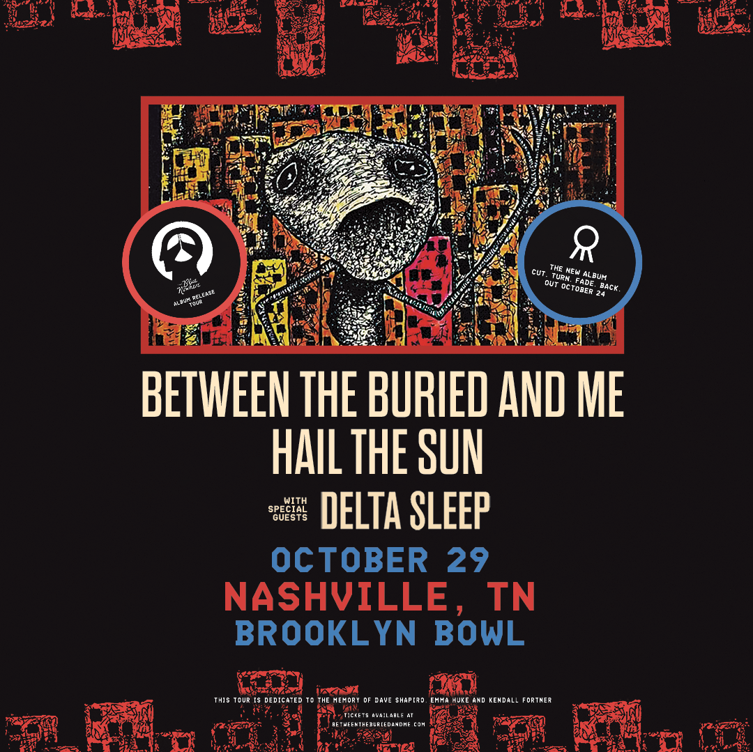 More Info for Between the Buried and Me & Hail The Sun