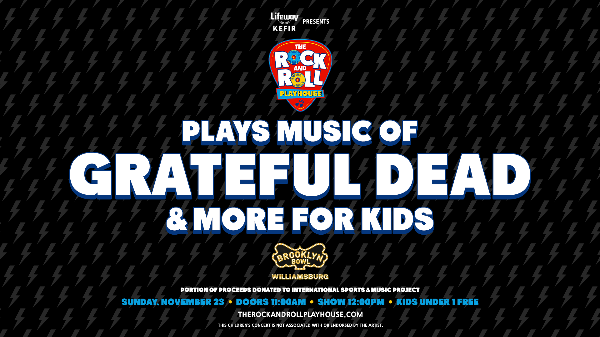 More Info for The Rock and Roll Playhouse plays the Music of Grateful Dead + More