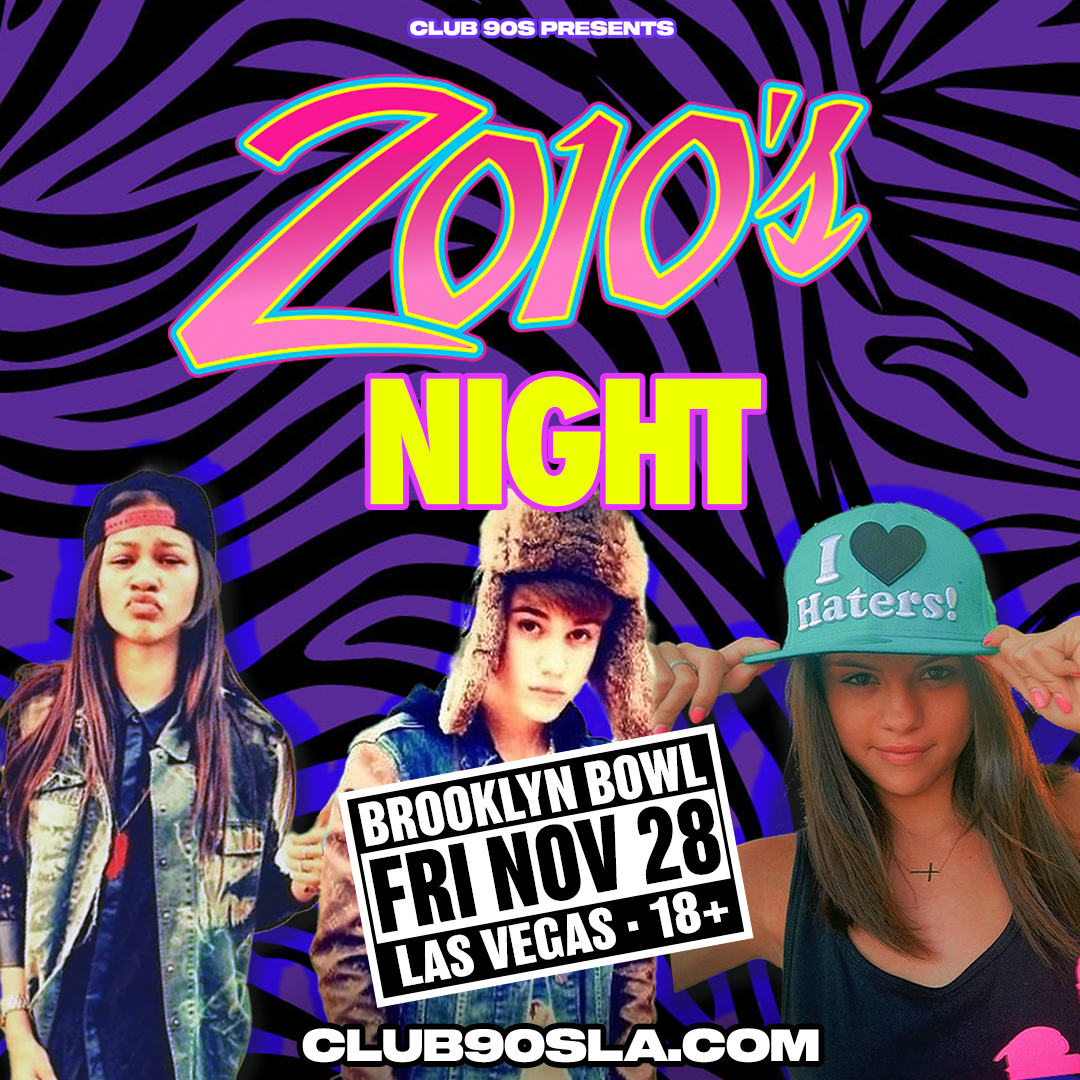 More Info for Club 90's Presents 2010's Night