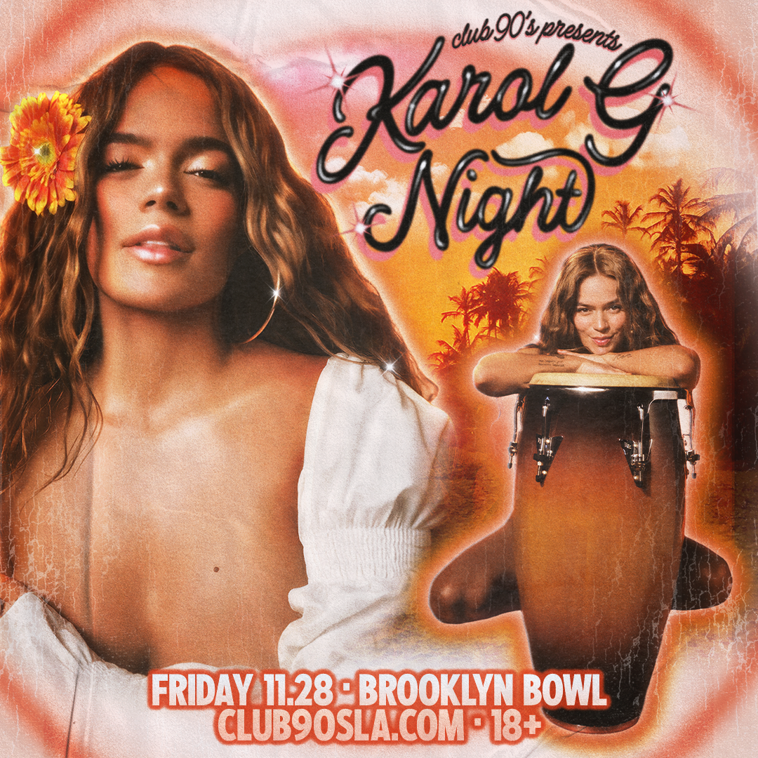 More Info for Club 90's Presents Karol G Night