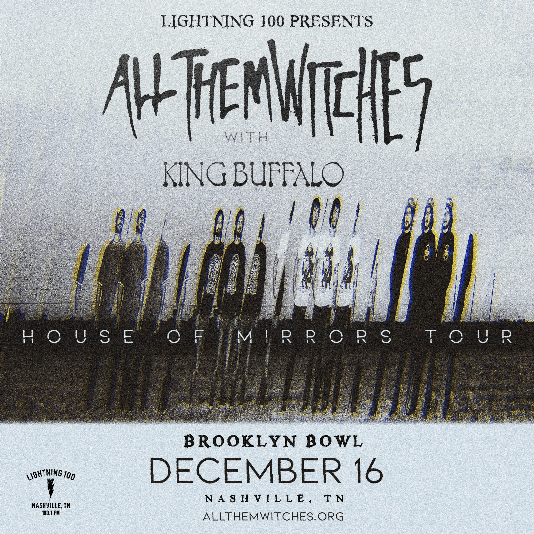 More Info for All Them Witches - House of Mirrors Tour