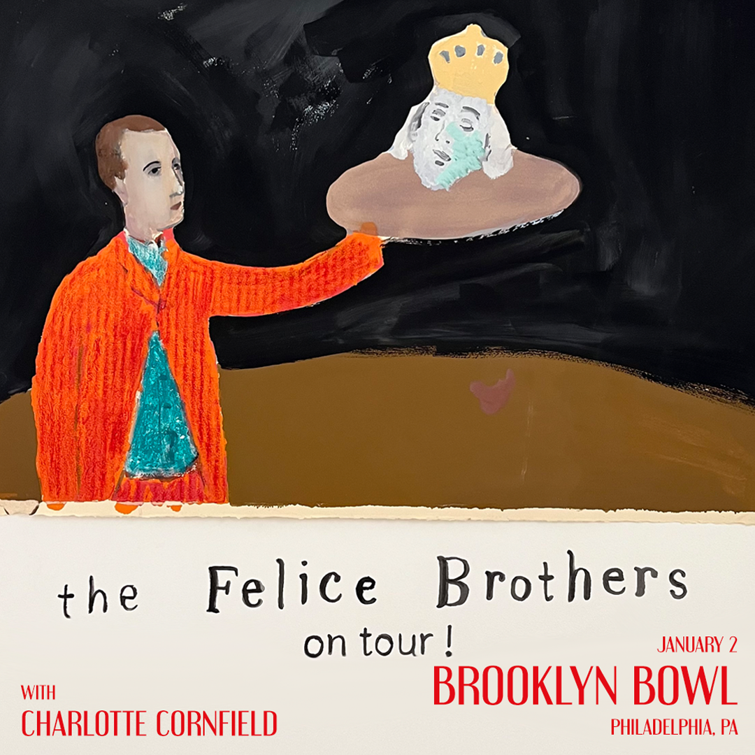 More Info for The Felice Brothers