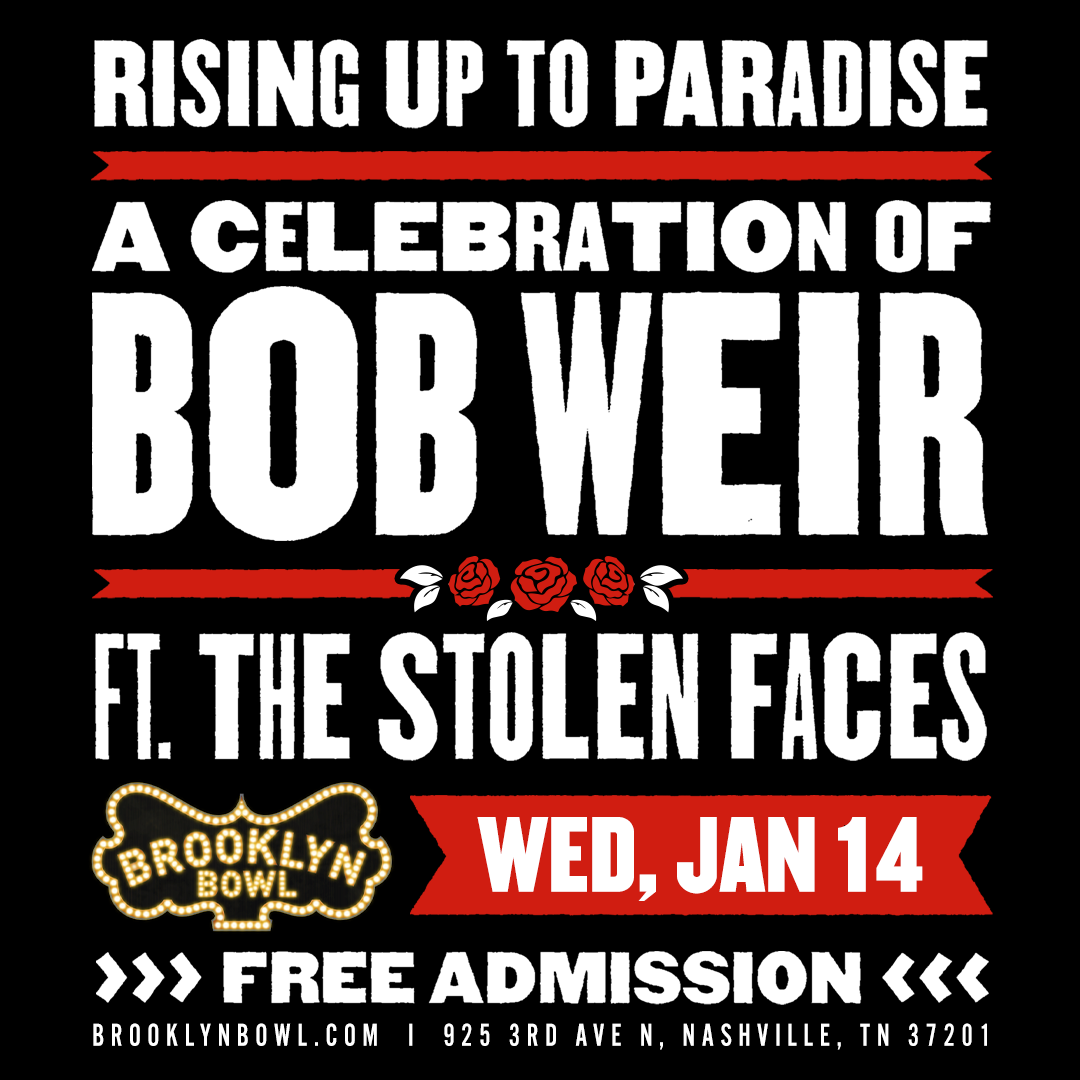 Rising Up To Paradise: A Celebration of Bob Weir