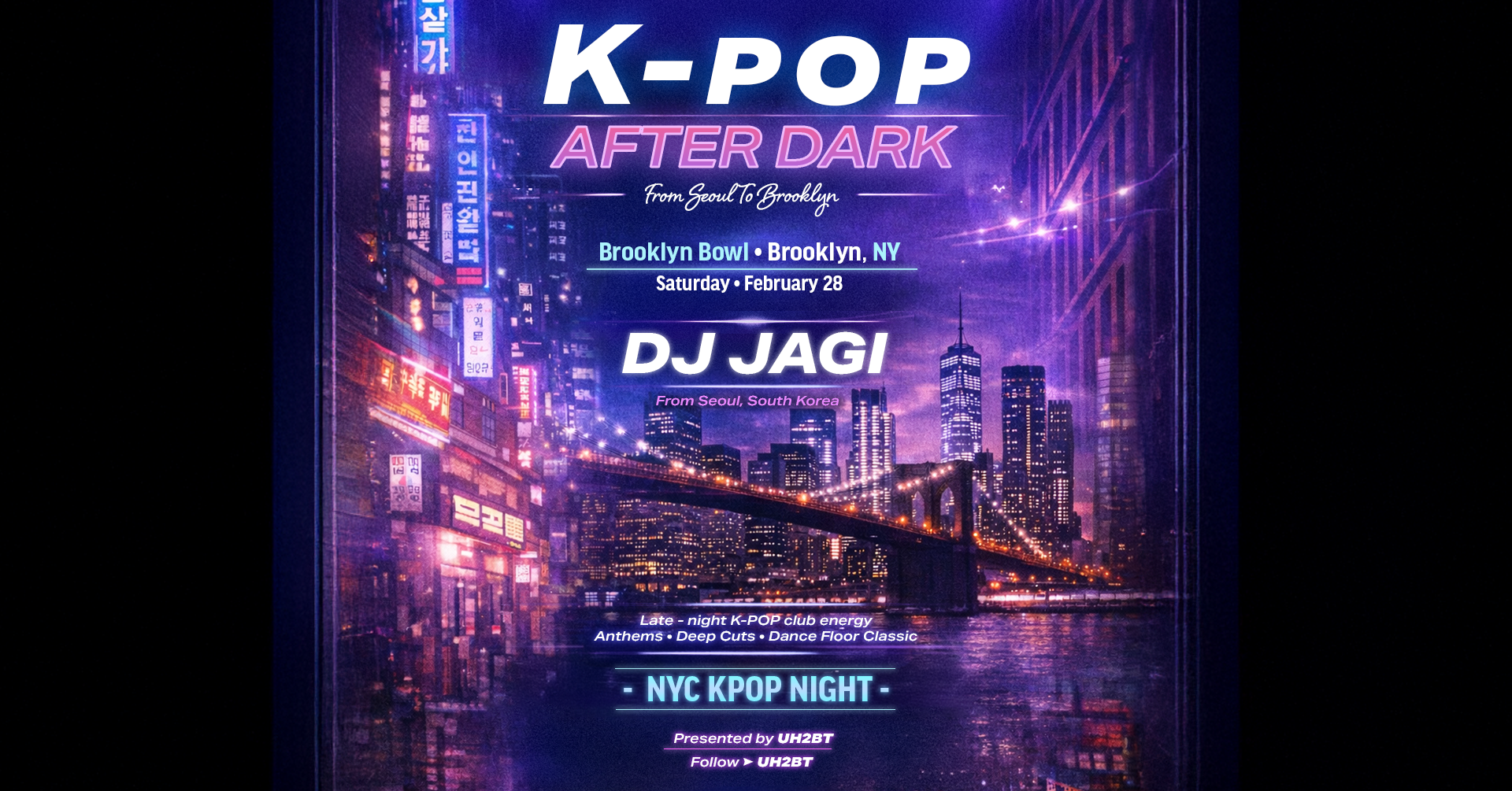 More Info for K-Pop After Dark -- From Seoul To Brooklyn ft. DJ Jagi