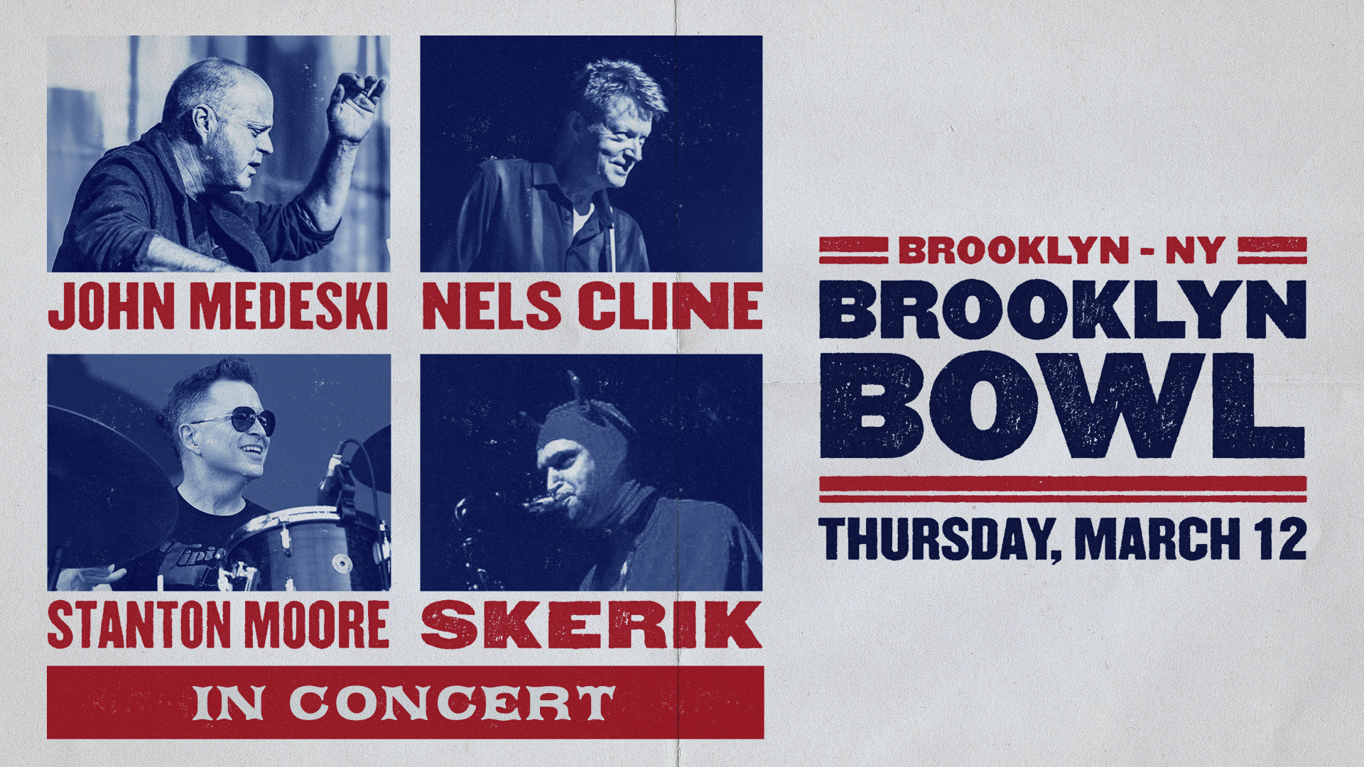 More Info for John Medeski, Stanton Moore, Nels Cline & Skerik